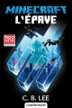 Couverture Minecraft : L'épave Editions Castelmore 2021