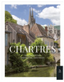 Couverture Chartres Editions Alan Sutton / Sutton 2019