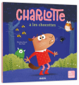 Couverture Charlotte a les chocottes Editions Auzou  (Mes p'tits albums) 2023