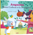 Couverture Augustin, maître corbeau et la chocogalette Editions Auzou  (Grand format) 2020