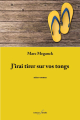 Couverture J'irai tirer sur vos tongs Editions F deville 2025