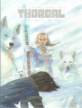 Couverture Thorgal Saga, tome 4 : De givre et de feu Editions Le Lombard 2025