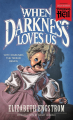 Couverture When Darkness Loves Us Editions Valancourt Books 2023
