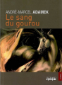 Couverture Le sang du gourou Editions Luc Pire (Le Grand Miroir) 2008