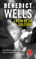 Couverture La Fin de la solitude Editions Le Livre de Poche 2018