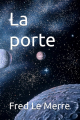 Couverture La porte Editions Amazon 2016