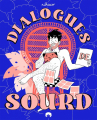 Couverture Dialogues de Sourd Editions Exemplaire 2025