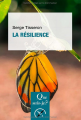 Couverture Que sais-je ? : La résilience Editions Presses universitaires de France (PUF) (Que sais-je ?) 2024