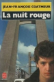 Couverture La Nuit rouge Editions Le Livre de Poche (Thriller) 1996