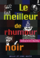 Couverture Le meilleur de l'humour noir Editions Mille et une nuits 2008
