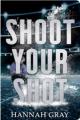 Couverture Shoot Your Shot Editions Autoédité 2024