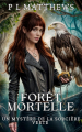 Couverture Un mystère de la sorcière verte, tome 4 : Forêt mortelle Editions Autoédité 2024