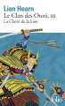 Couverture Le Clan des Otori, tome 3 : La Clarté de la lune Editions Folio  2014