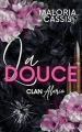 Couverture Clan Alario - Tome 3 : La douce Editions Autoédité 2022