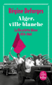 Couverture La Bicyclette bleue, tome 08 : Alger, ville blanche Editions Le Livre de Poche 2024