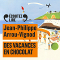 Couverture Histoires des Jean-Quelque-Chose, tome 4 : Des vacances en chocolat Editions Audible studios 2020