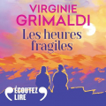 Couverture Les heures fragiles Editions Gallimard  2025