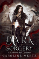 Couverture Dark Sorcery, tome 1 : Le Pacte des Ténèbres Editions Autoédité 2025