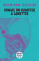 Couverture Comme un hamster à lunettes Editions JC Lattès (Bestial) 2025