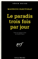 Couverture Le paradis trois fois par jour Editions Gallimard  (Série noire) 1998