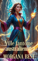 Couverture Misty enquête sur le paranormal, tome 4 : Ville fantôme australienne Editions Autoédité 2024