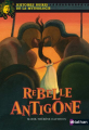 Couverture Rebelle Antigone Editions Nathan (Histoires noires de la mythologie) 2012