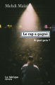 Couverture Le rap a gagné : à quel prix ? Editions La Fabrique 2025