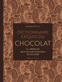 Couverture Dictionnaire exquis du chocolat  Editions Albin Michel 2019