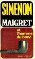 Couverture Maigret et l'homme du banc Editions Les Presses de la Cité 1967