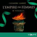 Couverture L'Empire des Femmes, tome 2 : Teneros Editions VOolume 2025