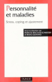 Couverture Personnalité et maladies : Stress, coping et ajustement  Editions Dunod 2001