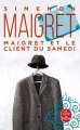Couverture Maigret et le client du samedi Editions Le Livre de Poche 2018