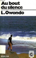 Couverture Au bout du silence Editions Hatier (Monde Noir) 1985