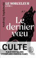 Couverture Le Sorceleur / The Witcher, tome 1 : Le dernier voeu Editions Le Livre de Poche (Fantasy) 2025