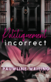 Couverture Politiquement incorrect Editions Juno Publishing (Themis) 2025