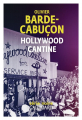 Couverture Hollywood cantine Editions Gallimard  2025