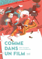 Couverture Comme dans un film Editions Seuil (Jeunesse) 2023