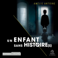 Couverture Un enfant sans histoire(s) Editions Thélème 2024