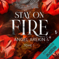 Couverture Stay on fire, tome 1 Editions Audible studios 2025