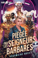 Couverture Planète volée, tome 5 : Piégée par les Seigneurs Barbares Editions Autoédité 2024