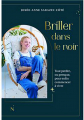 Couverture Briller dans le noir : Tout perdre, ou presque, pour enfin commencer à vivre Editions La Nuée Bleue 2025
