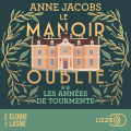 Couverture Le Manoir oublié, tome 2 : Les Temps orageux / Les Années de tourmente Editions Lizzie 2025