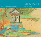 Couverture Tao te king : Le livre de la voie et de la vertu / La voix et sa vertu : Tao-tê-king / Tao-tö king / Tao te king / Tao te ching Editions Thélème 2004