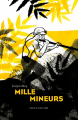 Couverture Mille mineurs Editions L'Atelier du Poisson Soluble 2024