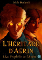 Couverture L'Héritage d'Aerin, tome 1 : La Prophétie de l'Ambre Editions Forbidden 2023