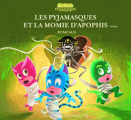 Couverture Les pyjamasques et la momie d'Apophis, tome 1 Editions Gallimard  (Jeunesse - Giboulées) 2018