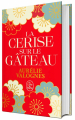 Couverture La cerise sur le gâteau Editions Le Livre de Poche 2025