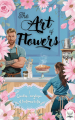 Couverture The Art of Flowers : Quiches, acrylique et fantômes butés Editions Autoédité 2024