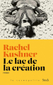 Couverture Le lac de la création Editions Stock (La Cosmopolite) 2025