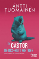 Couverture Un castor de dix-huit mètres Editions Fleuve 2025
